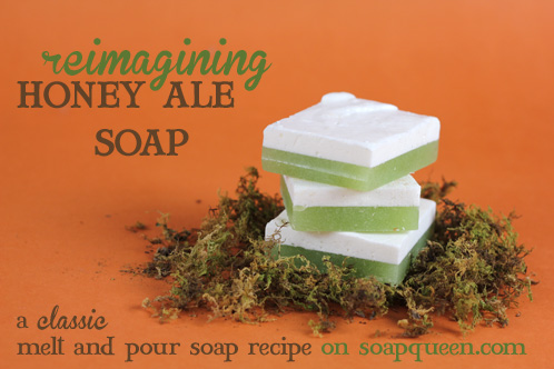 Honey Ale Soap Reimagined