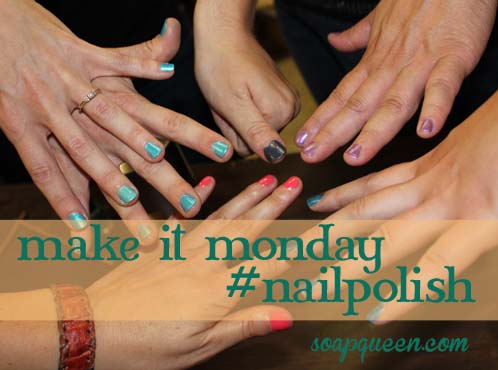 Make it Monday Nail Polish