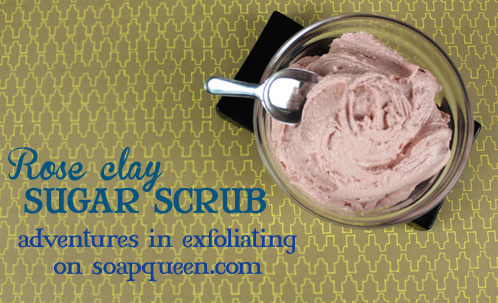 Rose Clay Sugar Scrub