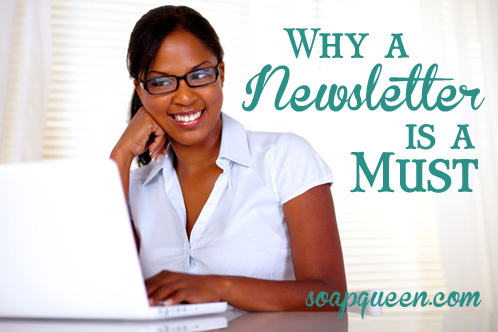 Why a Newsletter is a mus